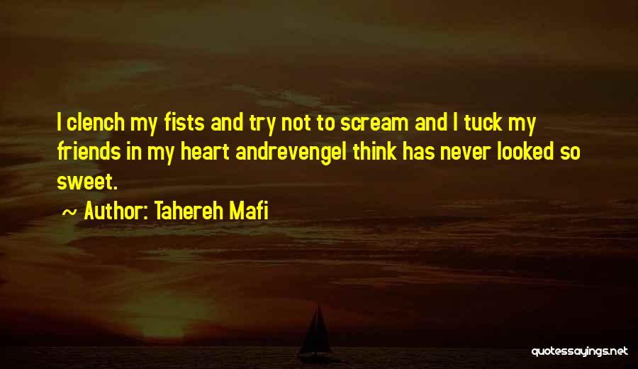 Tuck In Quotes By Tahereh Mafi