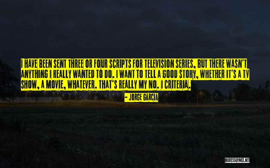 Tuckahoe Quotes By Jorge Garcia Tuckahoe Quotes By Jorge Garcia