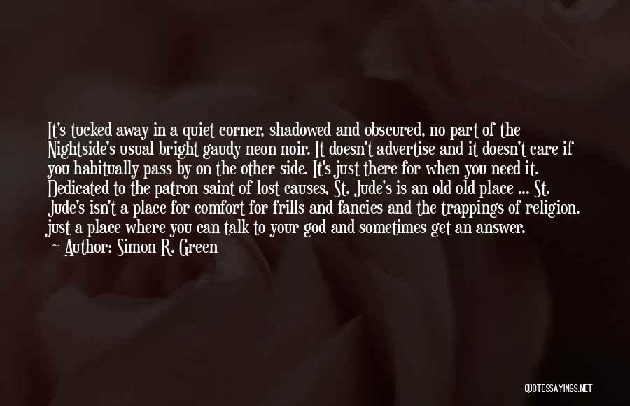 Tucked Away Quotes By Simon R. Green