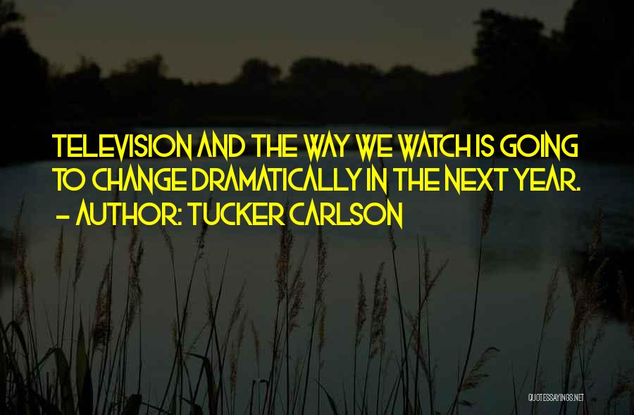 Tucker Carlson Quotes 1024757