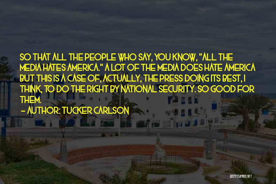 Tucker Carlson Quotes 1819045