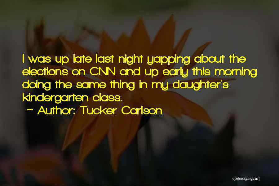 Tucker Carlson Quotes 2108713