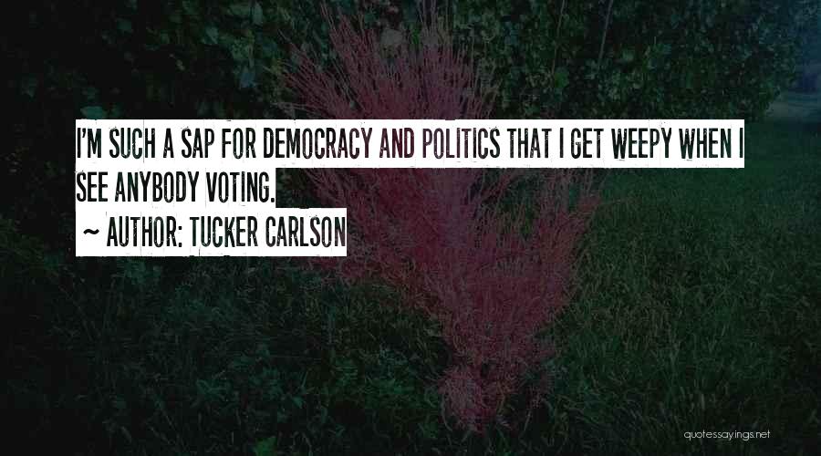 Tucker Carlson Quotes 821510