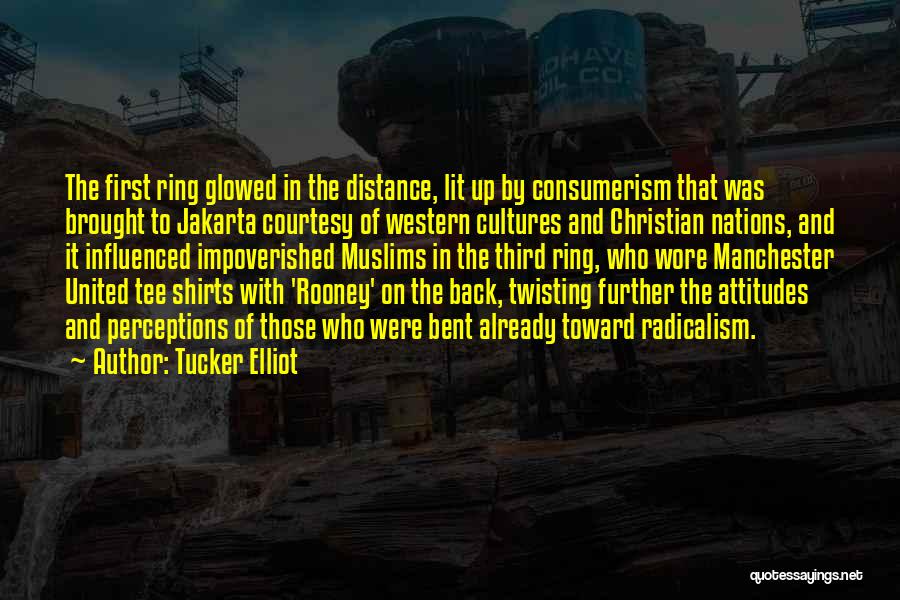 Tucker Elliot Quotes 1534958