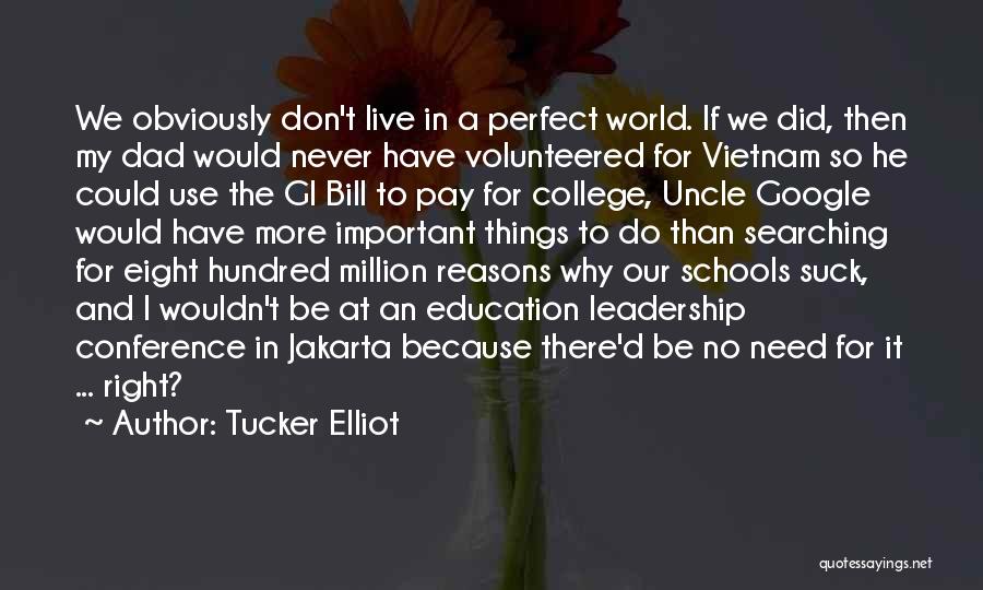 Tucker Elliot Quotes 458941