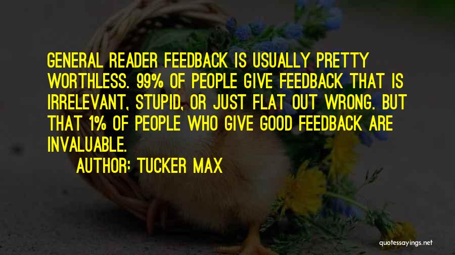 Tucker Max Quotes 1725876