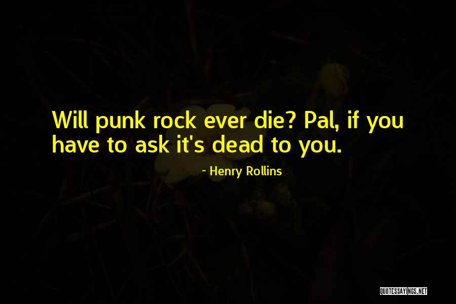 Tuckers Funeral Home Quotes By Henry Rollins Tuckers Funeral Home Quotes By Henry Rollins