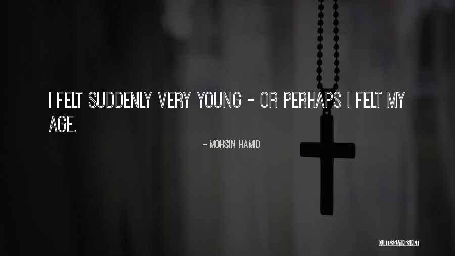 Tuckets Travels Quotes By Mohsin Hamid Tuckets Travels Quotes By Mohsin Hamid