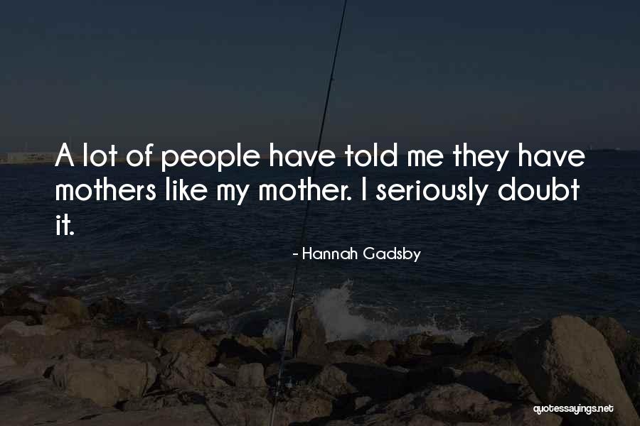 Tuckett Farm Quotes By Hannah Gadsby Tuckett Farm Quotes By Hannah Gadsby