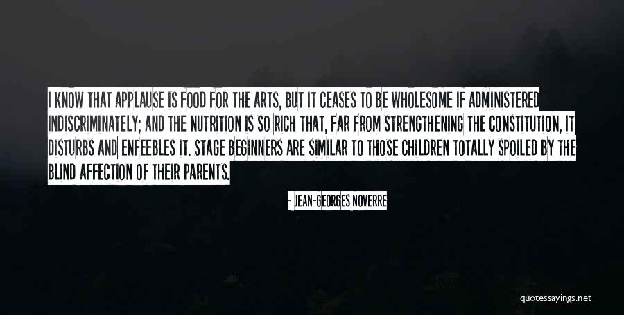 Tuckett Farm Quotes By Jean-Georges Noverre Tuckett Farm Quotes By Jean-Georges Noverre