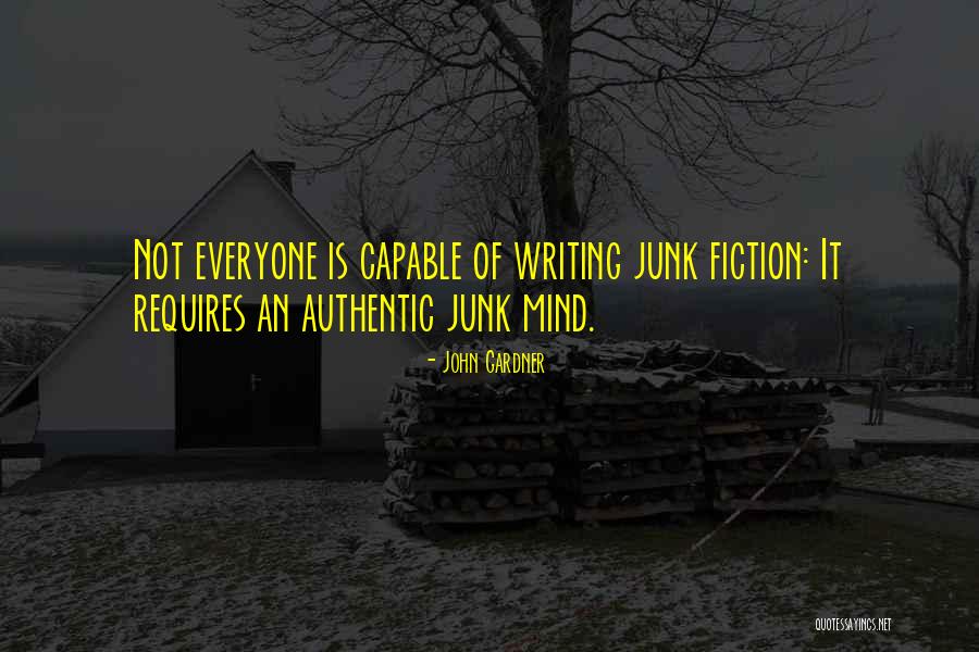 Tuckett Tobacco Quotes By John Gardner