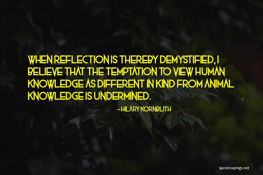 Tudatlan T Nd Rek Quotes By Hilary Kornblith Tudatlan T Nd Rek Quotes By Hilary Kornblith