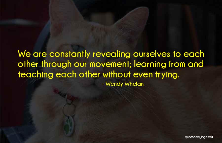 Tudatlan T Nd Rek Quotes By Wendy Whelan Tudatlan T Nd Rek Quotes By Wendy Whelan
