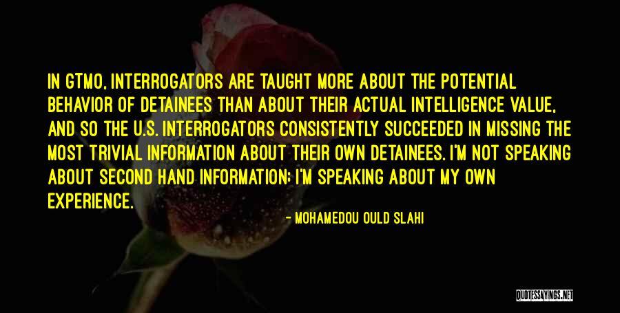 Tudatosan Nem Quotes By Mohamedou Ould Slahi Tudatosan Nem Quotes By Mohamedou Ould Slahi