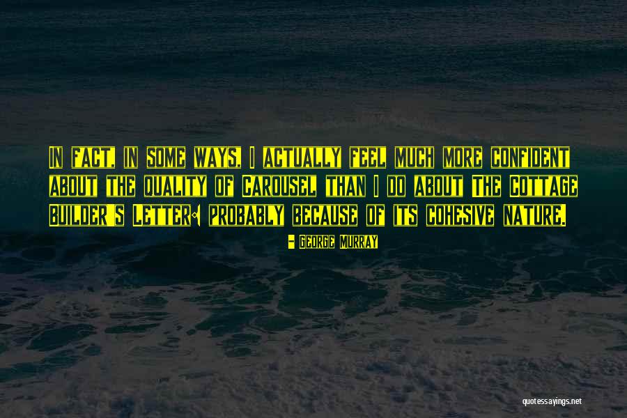Tudela Evansville Quotes By George Murray Tudela Evansville Quotes By George Murray