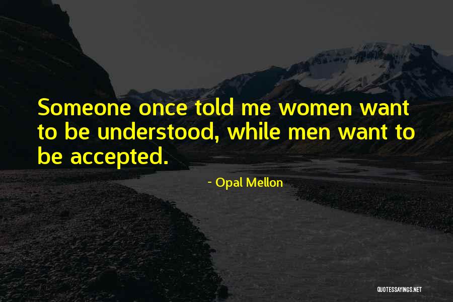 Tudie Ann Quotes By Opal Mellon Tudie Ann Quotes By Opal Mellon