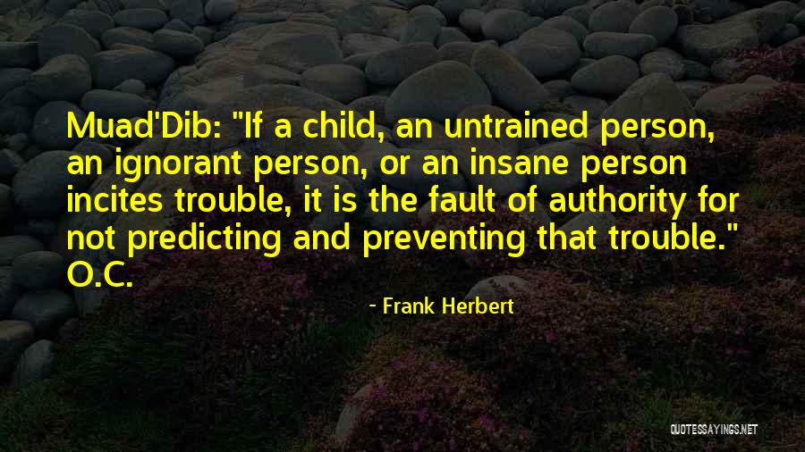 Tudja Nega Quotes By Frank Herbert Tudja Nega Quotes By Frank Herbert