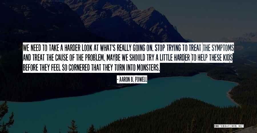 Tudja Pomoc Quotes By Aaron B. Powell Tudja Pomoc Quotes By Aaron B. Powell