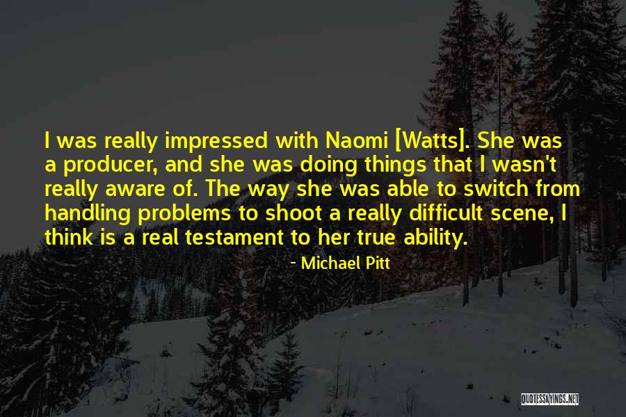 Tudja Pomoc Quotes By Michael Pitt Tudja Pomoc Quotes By Michael Pitt