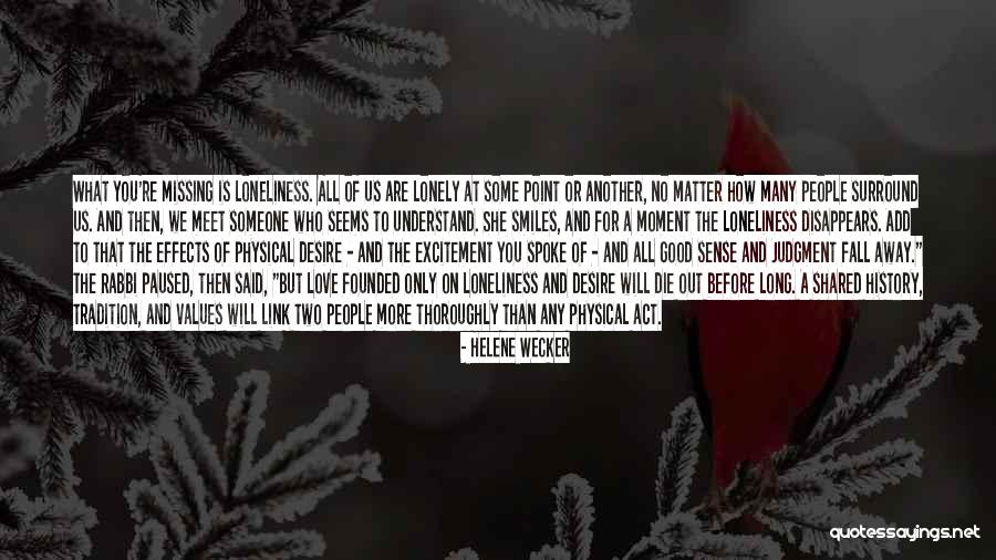 Tudnival Quotes By Helene Wecker Tudnival Quotes By Helene Wecker
