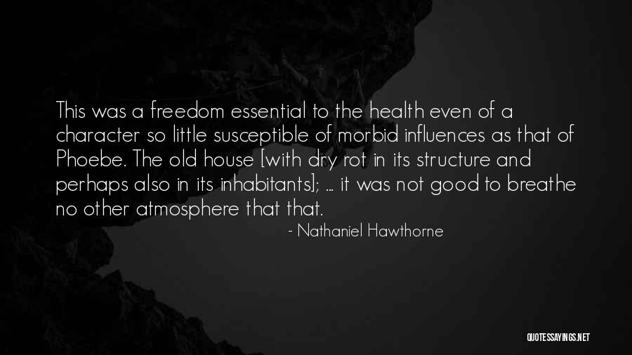 Tudor Period Quotes By Nathaniel Hawthorne Tudor Period Quotes By Nathaniel Hawthorne
