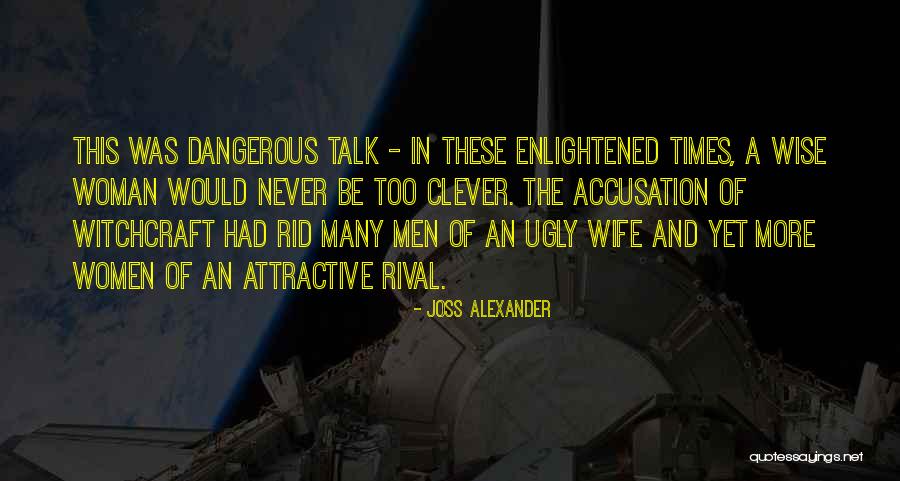Tudor Times Quotes By Joss Alexander Tudor Times Quotes By Joss Alexander