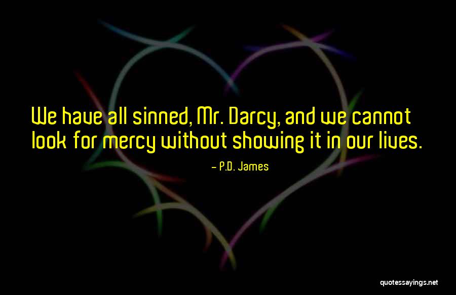 Tudors Showtime Quotes By P.D. James Tudors Showtime Quotes By P.D. James
