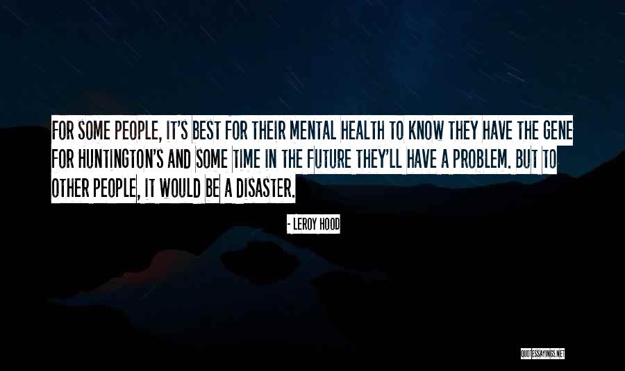 Tudou Movies Quotes By Leroy Hood Tudou Movies Quotes By Leroy Hood