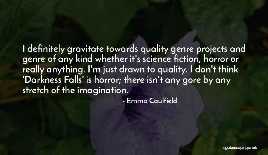 Tuduhan Quotes By Emma Caulfield Tuduhan Quotes By Emma Caulfield