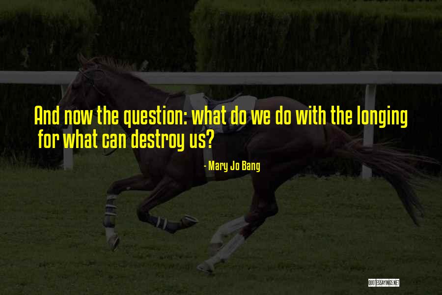 Tudung Online Quotes By Mary Jo Bang Tudung Online Quotes By Mary Jo Bang