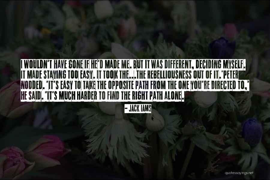 Tue Motivation Quotes By Jack Iams Tue Motivation Quotes By Jack Iams