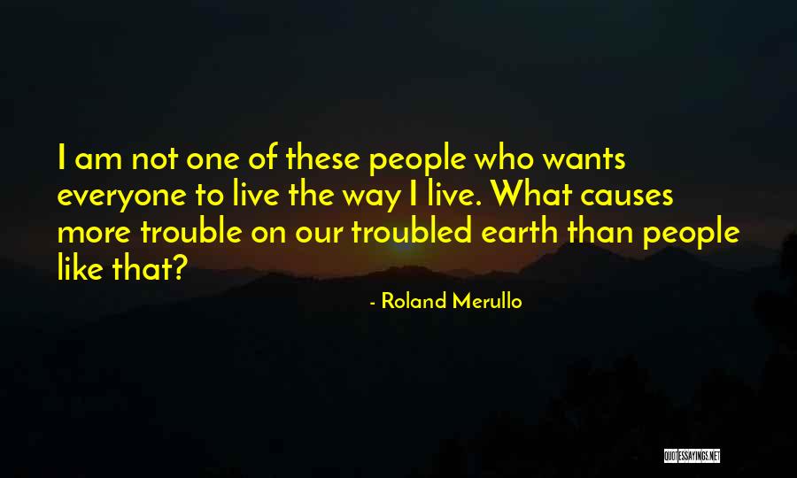 Tue Motivation Quotes By Roland Merullo Tue Motivation Quotes By Roland Merullo