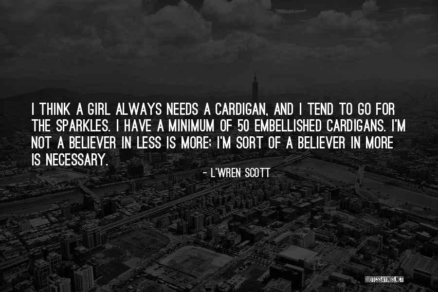 Tuente Farms Quotes By L'Wren Scott Tuente Farms Quotes By L'Wren Scott