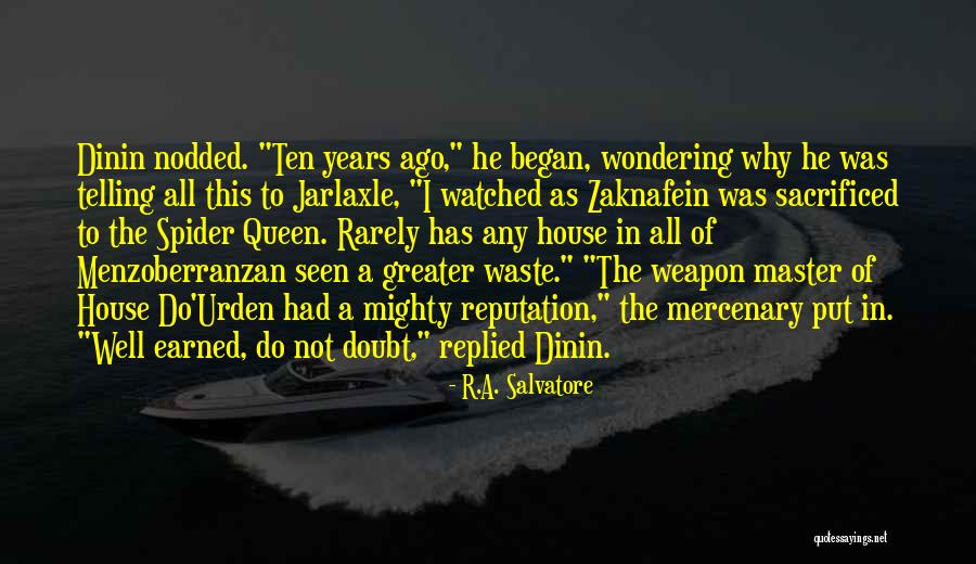 Tuerce Translation Quotes By R.A. Salvatore Tuerce Translation Quotes By R.A. Salvatore