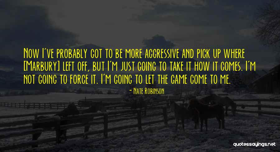 Tuerlinckx Advocaten Quotes By Nate Robinson Tuerlinckx Advocaten Quotes By Nate Robinson