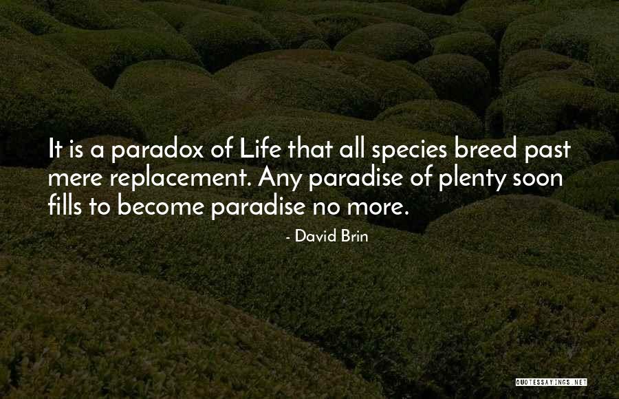 Tuero Netsiah Quotes By David Brin Tuero Netsiah Quotes By David Brin