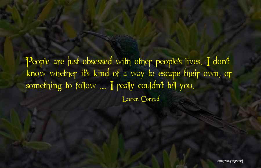 Tuero Netsiah Quotes By Lauren Conrad Tuero Netsiah Quotes By Lauren Conrad