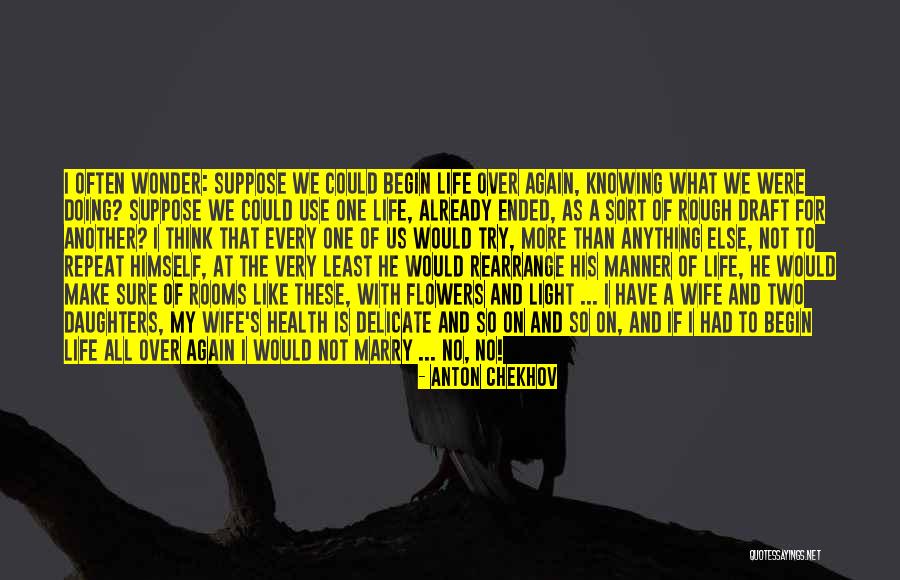 Tuesday Evening Quotes By Anton Chekhov Tuesday Evening Quotes By Anton Chekhov