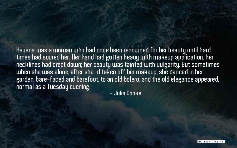 Tuesday Evening Quotes By Julia Cooke Tuesday Evening Quotes By Julia Cooke