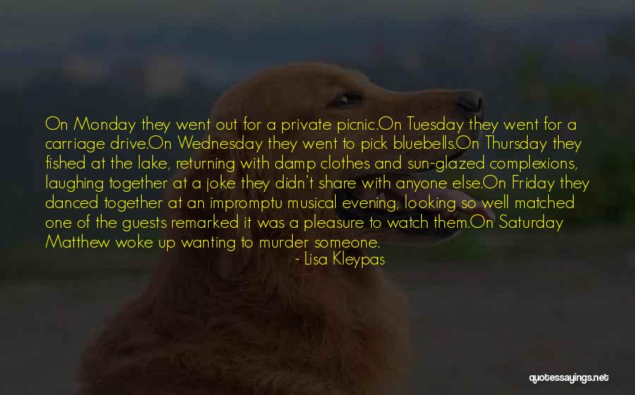 Tuesday Evening Quotes By Lisa Kleypas Tuesday Evening Quotes By Lisa Kleypas