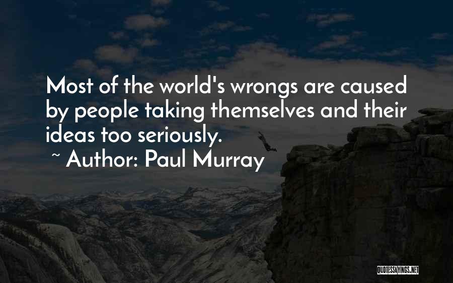 Tuesday Minion Quotes By Paul Murray