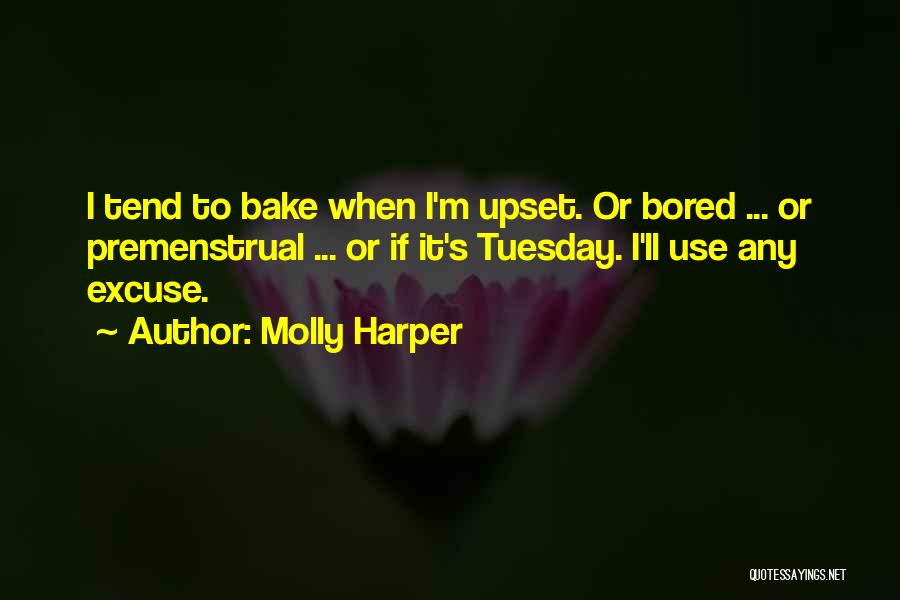 Tuesday Quotes By Molly Harper