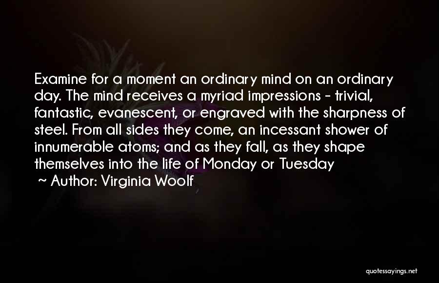Tuesday Quotes By Virginia Woolf