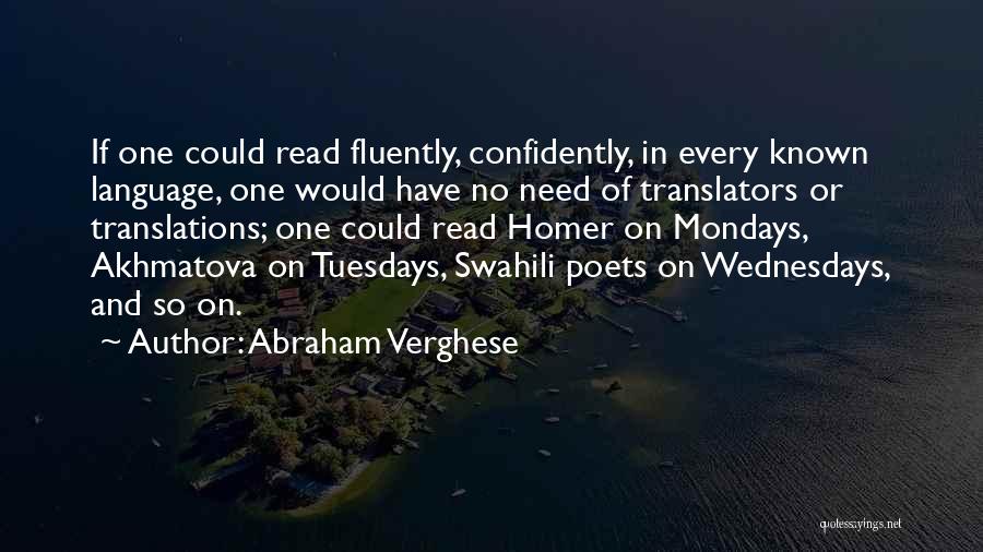 Tuesdays Quotes By Abraham Verghese