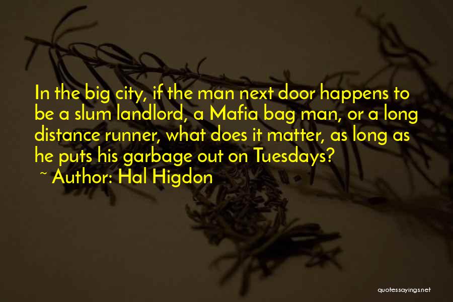 Tuesdays Quotes By Hal Higdon