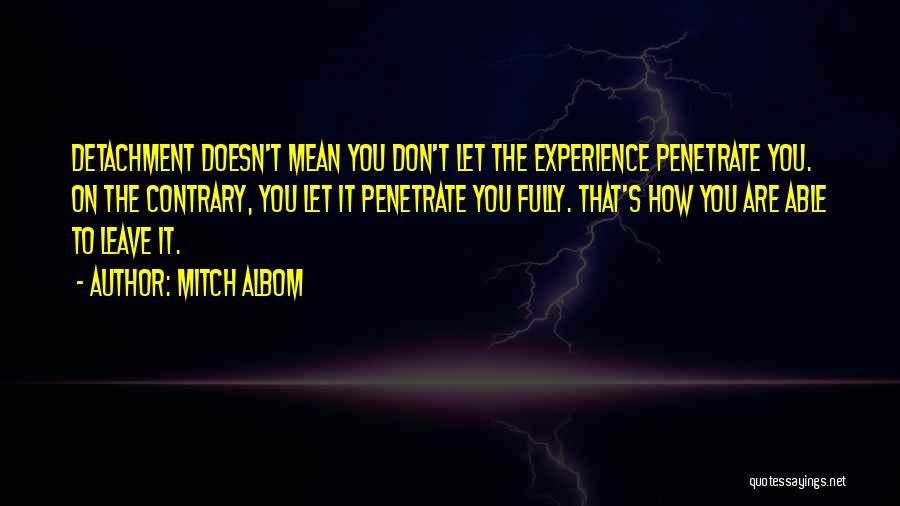 Tuesdays Quotes By Mitch Albom