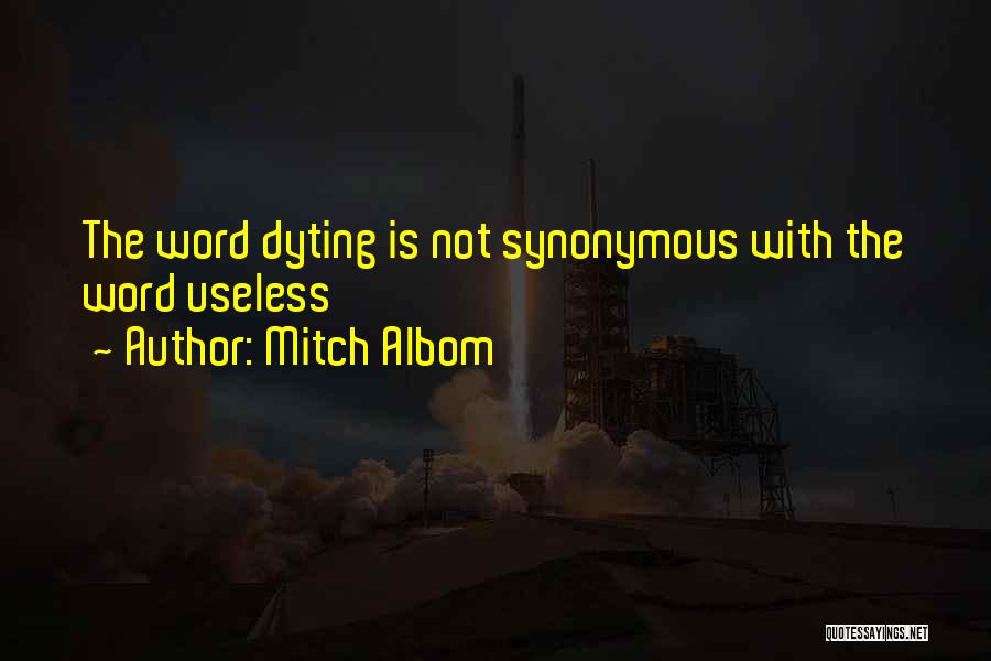 Tuesdays Quotes By Mitch Albom