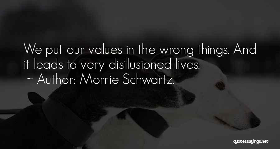 Tuesdays Quotes By Morrie Schwartz.