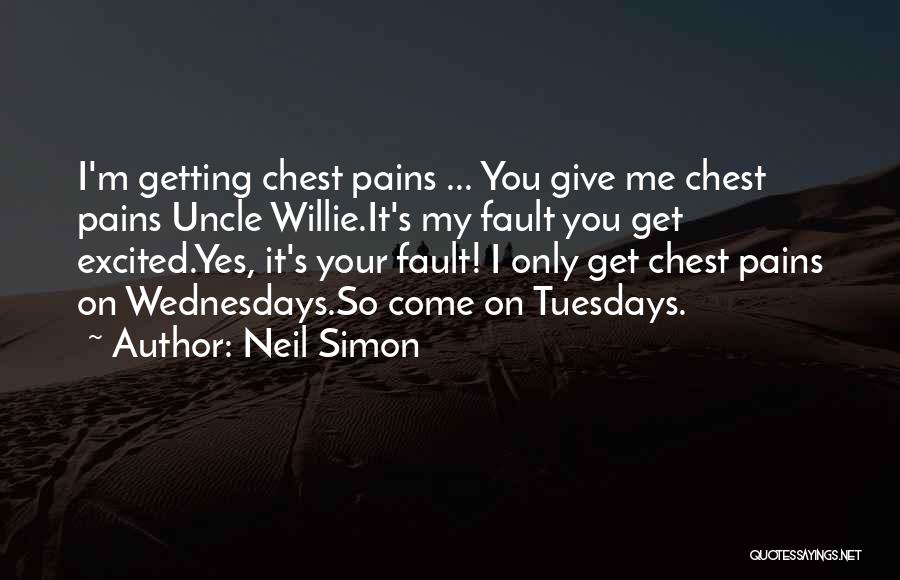 Tuesdays Quotes By Neil Simon