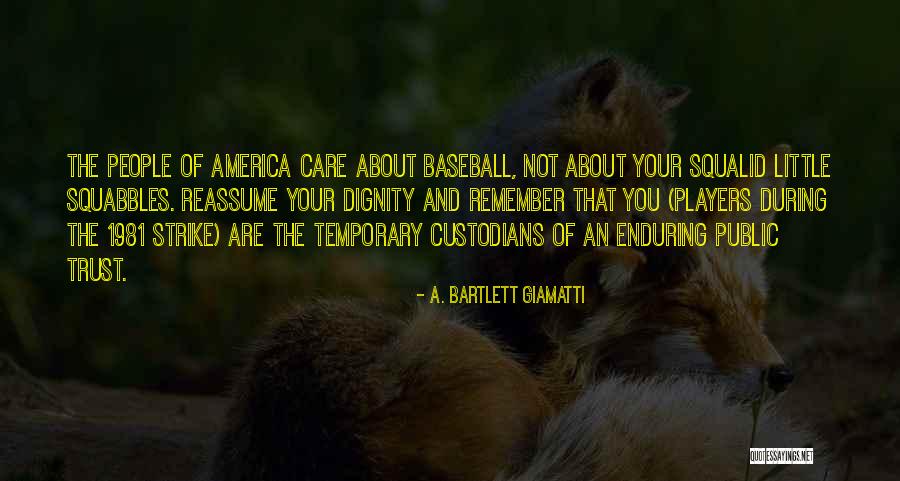 Tuesdays With Morrie Aphorisms Quotes By A. Bartlett Giamatti